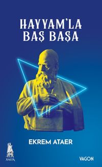 Hayyam'la Baş Başa