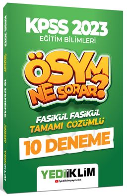 2023 KPSS Eğitim Bilimleri Ösym Ne Sorar Tamamı Çözümlü 10 Fasikül Deneme