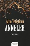 Alim Yetiştiren Anneler