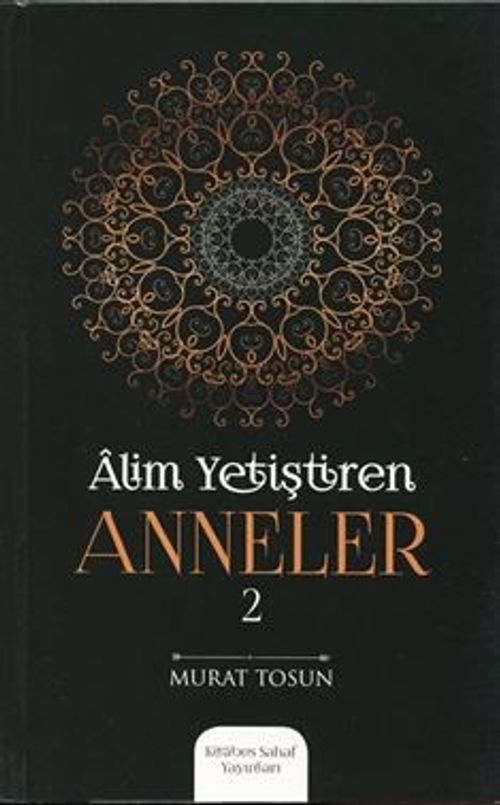 Alim Yetiştiren Anneler 2
