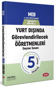 2023 MEB Yurt Dışında Görevlendirilecek Öğretmenleri Seçme Sınavı Premıum 5 Deneme Sınavı  