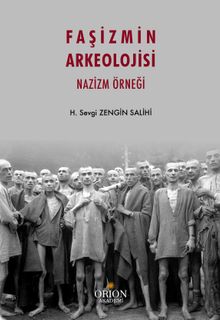Faşizmin Arkeolojisi & Nazizm Örneği