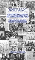 Hatıralar & Nereden Başlamıştık Nerelere Gitti İşin Ucu 