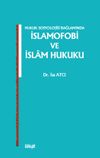 Hukuk Sosyolojisi Bağlamında İslamofobi ve İslam Hukuku