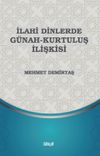 İlahi Dinlerde G&uuml;nah-Kurtuluş İlişkisi