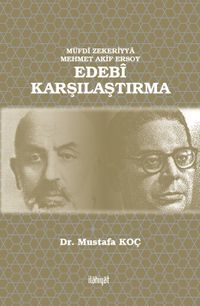 Müfdî Zekeriyya Mehmet Akif Ersoy Edebî Karşılaştırma