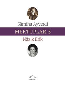 Mektuplar 3 - Nazik Erik