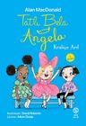 Tatlı Bela Angela / Kraliçe Arı               
