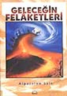 Geleceğin Felaketleri