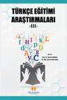 Türkçe Eğitimi Araştırmaları III