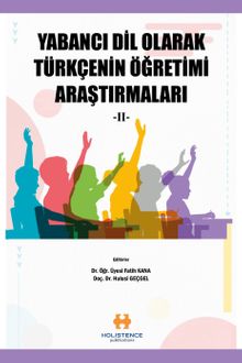 Yabancı Dil Olarak Türkçenin Öğretimi Araştırmaları II