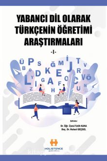 Yabancı Dil Olarak Türkçenin Öğretimi Araştırmaları I