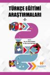 T&uuml;rk&ccedil;e Eğitimi Araştırmaları I