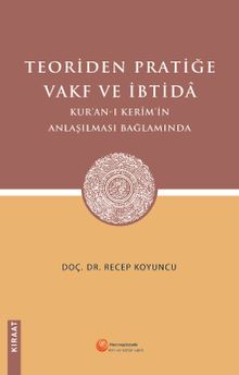 Teoriden Pratiğe Vakf ve İbtida