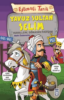 Yavuz Sultan Selim - Hayallere Sığmayan Padişah