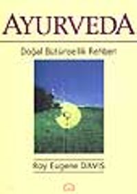 Ayurveda Doğal Bütünsellik Rehberi