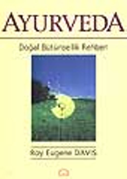 Ayurveda Doğal Bütünsellik Rehberi