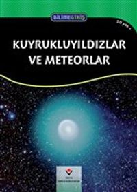 Bilime Giriş - Kuyrukluyıldızlar ve Meteorlar