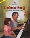 Dedemin M&uuml;ziği & Alzheimer Hakkında Bir &Ouml;yk&uuml;