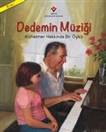 Dedemin Müziği & Alzheimer Hakkında Bir Öykü