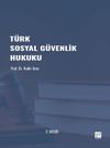 T&uuml;rk Sosyal G&uuml;venlik Hukuku