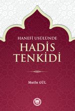 Hanefi Usulünde Hadis Tenkidi