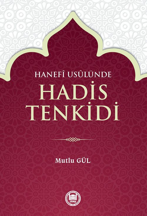 Hanefi Usulünde Hadis Tenkidi
