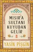 Mısır'a Sultanı Kuyudan Gelir & Yusuf Suresi Tefsiri