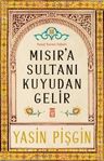 Mısır'a Sultanı Kuyudan Gelir &amp; Yusuf Suresi Tefsiri