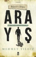 Arayış & Mehmet'in Hikayesi
