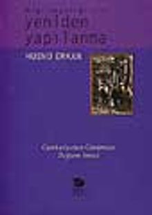 Yeniden Yapılanma- Bilgi Uygarlığı İçin