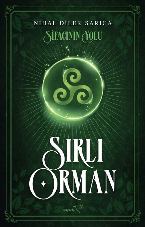 Şifacının Yolu & Sırlı Orman