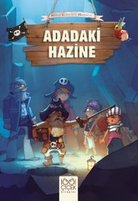 Adadaki Hazine / Sevimli Korsanların Maceraları 