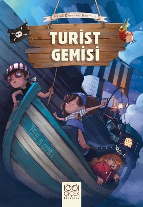 Turist Gemisi / Sevimli Korsanların Maceraları 
