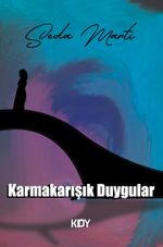 Karmakarışık Duygular