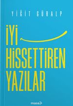 İyi Hissettiren Yazılar
