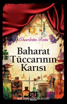 Baharat Tüccarının Karısı - Charlotte Betts
