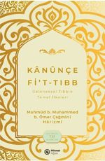 Kanunçe Fi't-Tıbb & Geleneksel Tıbbın Temel İlkeleri