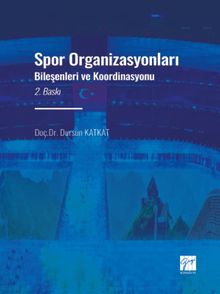 Spor Organizasyonları Bileşenleri ve Koordinasyonu