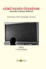 Görünenin Ötesinde & Kendini Anlatan Mülteci