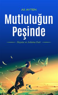 Mutluluğun Peşinde