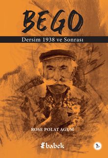 Bego & Dersim 1938 ve Sonrası