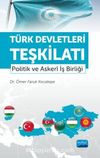 Türk Devletleri Teşkilatı & Politik ve Askerî İş Birliği
