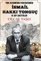 Türk Devrimi'nin Penceresinden İsmail Hakkı Tonguç ve Köy Enstitüleri