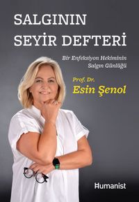 Salgının Seyir Defteri & Bir Enfeksiyon Hekiminin Salgın Günlüğü