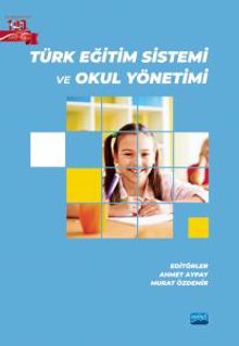 Türk Eğitim Sistemi ve Okul Yönetimi
