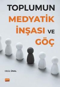 Toplumun Medyatik İnşası ve Göç