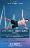 Anti-Hareket Egzersizlerin Etkisi: Kas Aktivasyonu, Gövde Dayanıklılığı ve Atletik Performans