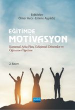 Eğitimde Motivasyon & Kuramsal Arka Plan, Gelişimsel Dönemler ve Öğrenme-Öğretme