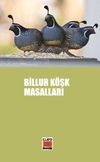 Billur K&ouml;şk Masalları